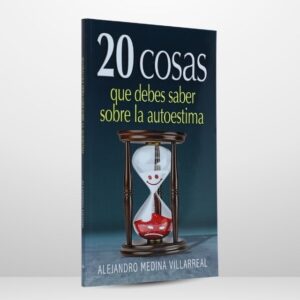 20 cosas que debes saber sobre el autoestima
