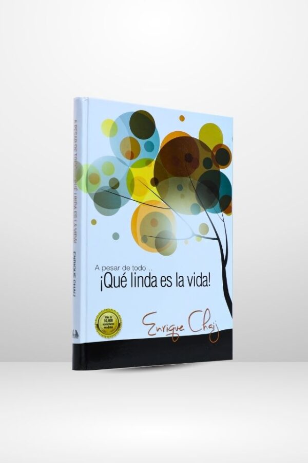 A pesar de todo, ¡Qué linda es la vida!