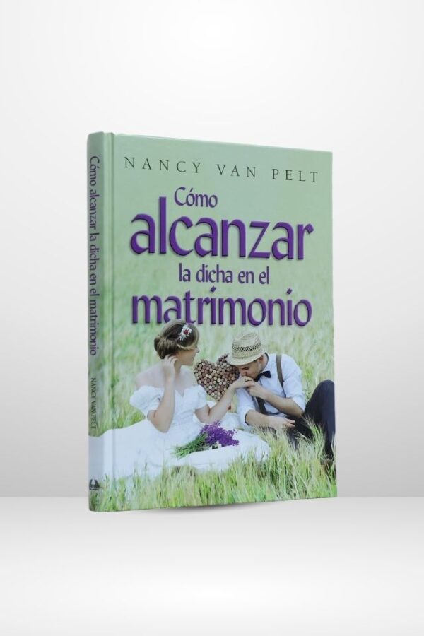 Cómo alcanzar la dicha en el matrimonio