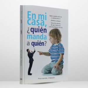 En mi casa, ¿Quién manda a quién?
