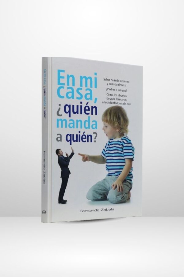 En mi casa, ¿Quién manda a quién?