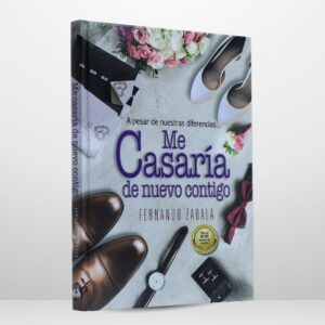 Me casaría de nuevo contigo