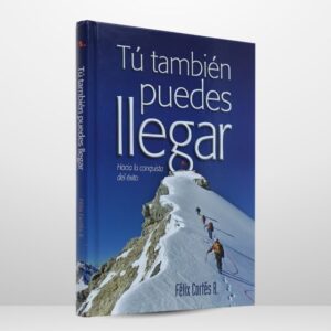 Tú también puedes llegar