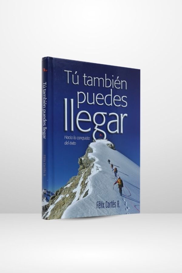 Tú también puedes llegar